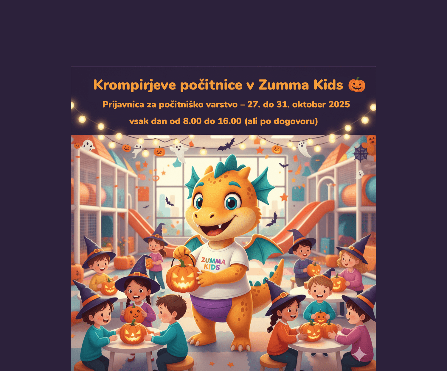 Krompirjeve počitnice v Zumma Kids Supernova Ljubljana Rudnik